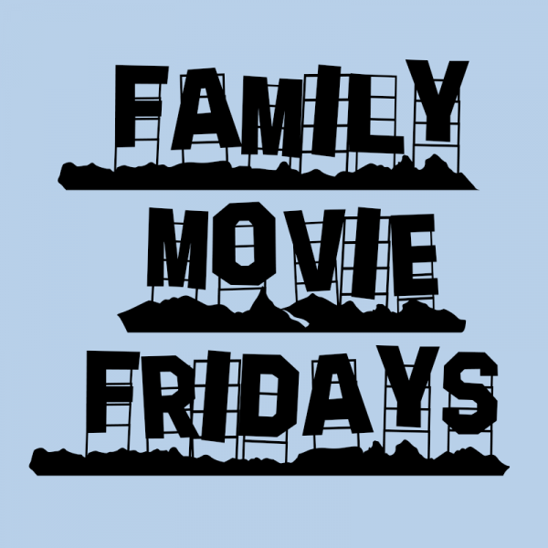 Image for event: Family Movie Friday