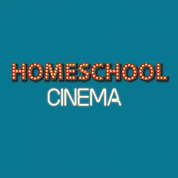 Image for event: Homeschool Cinema